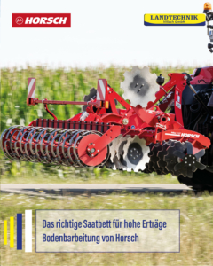 Das perfekte Saatbett – Bodenbearbeitung mit Horsch