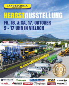 40 Jahre Landtechnik Villach – Jubiläums-Hausmesse!